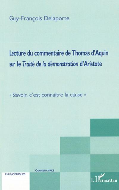 Lecture du commentaire de Thomas d’Aquin sur le Traité de la démonstration d’Aristote