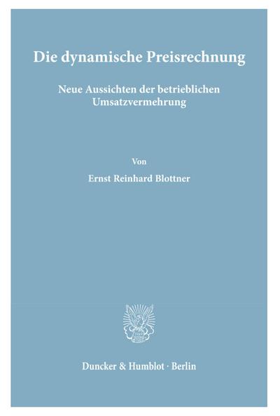 Die dynamische Preisrechnung.