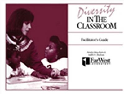 Facilitator’s Guide To Diversity in the Classroom