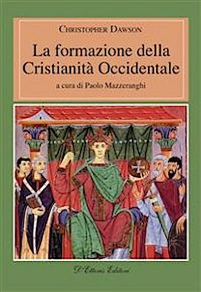 La formazione della Cristianità Occidentale