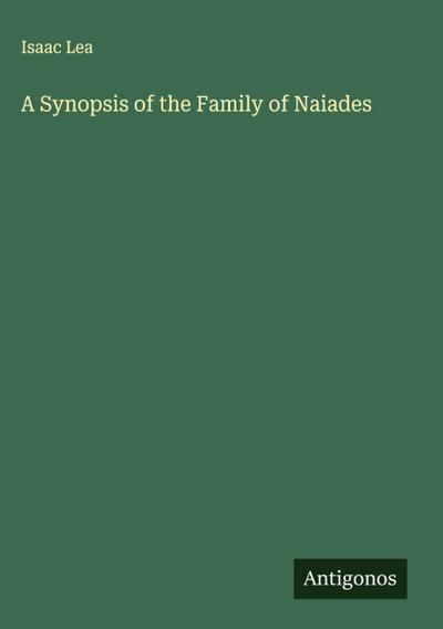 A Synopsis of the Family of Naiades