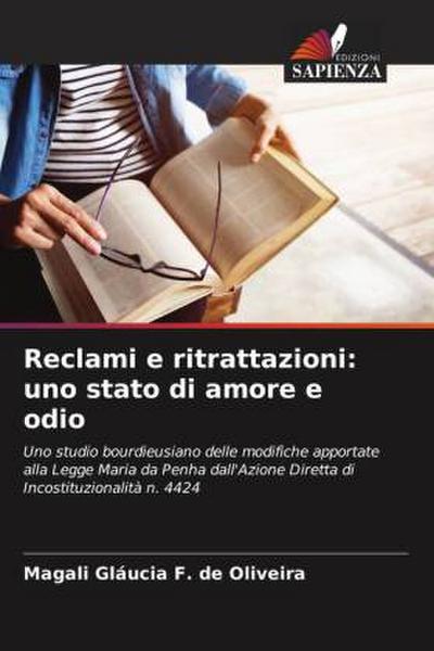 Reclami e ritrattazioni: uno stato di amore e odio