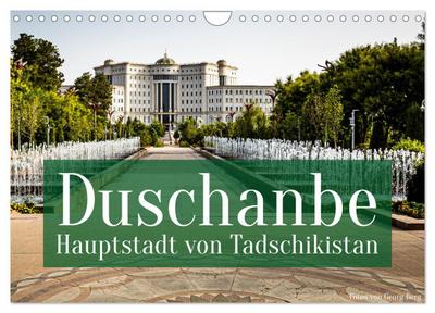 Duschanbe - Hauptstadt von Tadschikistan (Wandkalender 2026 DIN A4 quer), CALVENDO Monatskalender