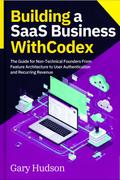 Building a SaaS Business With Codex
