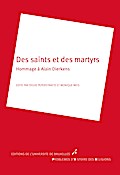 Des saints et des martyrs