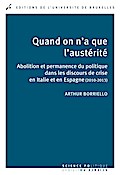 Quand on n’a que l’austérité