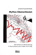 Mythos Oberschlesien
