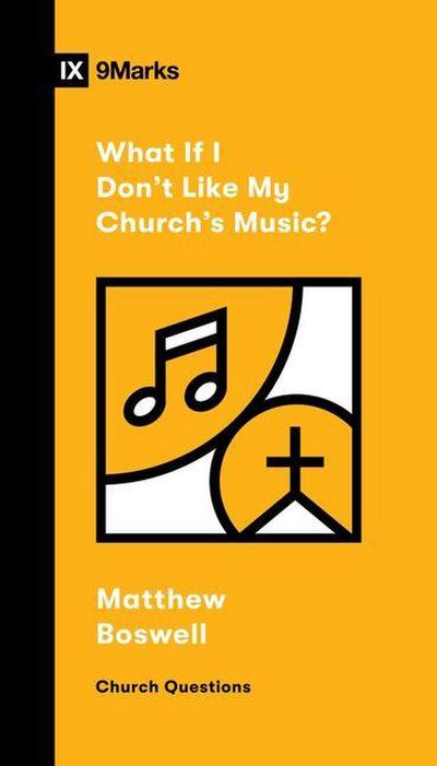 What If I Don’t Like My Church’s Music?