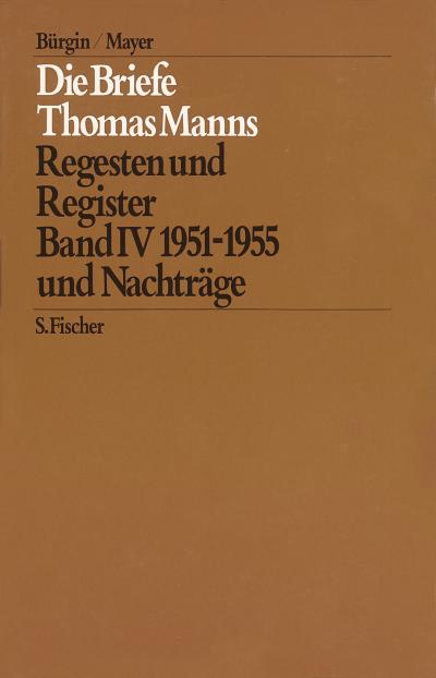 Mann, T: Briefe 4/1951-1955/Nachtr.