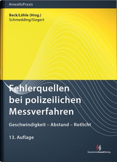 Fehlerquellen bei polizeilichen Messverfahren