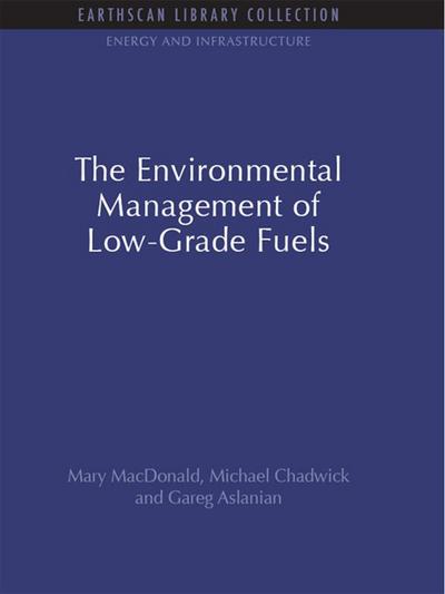 The Environmental Management of Low-Grade Fuels