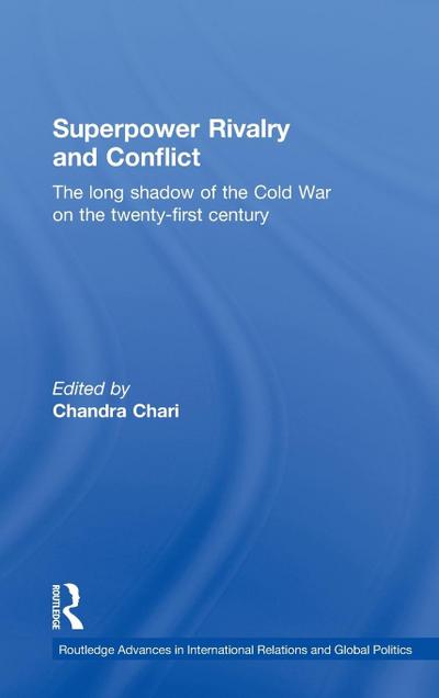 Superpower Rivalry and Conflict