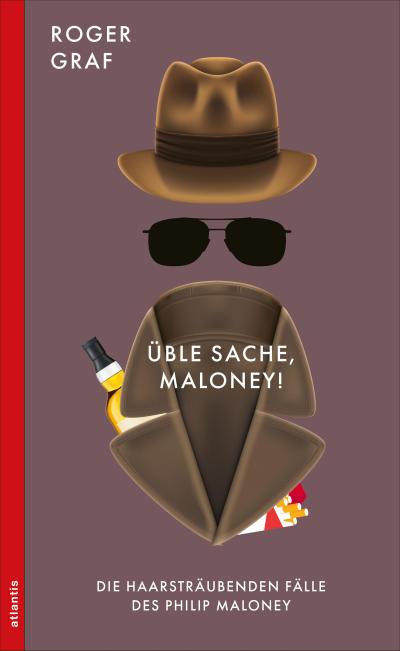 Üble Sache, Maloney! 