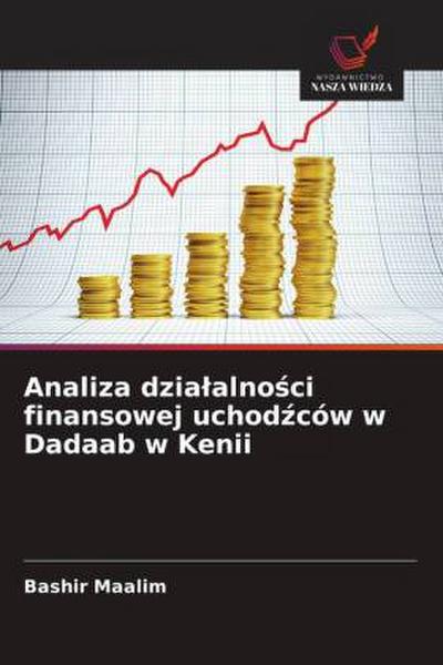 Analiza dzia¿alno¿ci finansowej uchod¿ców w Dadaab w Kenii