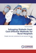 Salvaging Diabetic Foot: Cost Effective Methods for Rural Hospitals