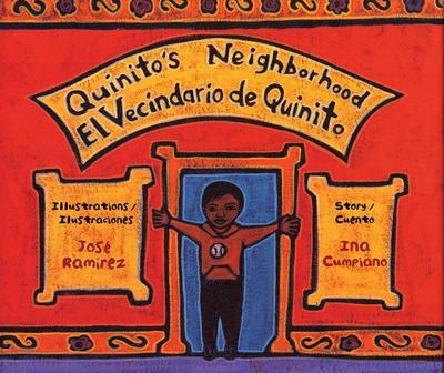 Quinito’s Neighborhood / El Vecindario de Quinito