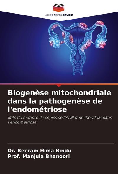 Biogenèse mitochondriale dans la pathogenèse de l’endométriose