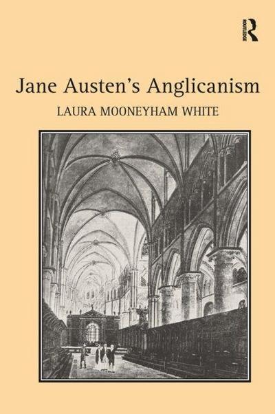 Jane Austen’s Anglicanism