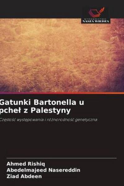 Gatunki Bartonella u pche¿ z Palestyny