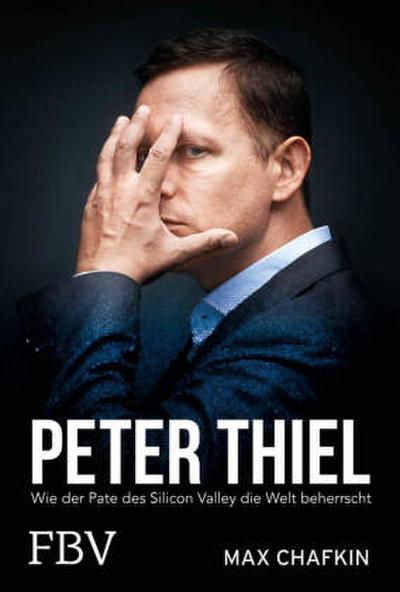 Peter Thiel - Facebook, PayPal, Palantir