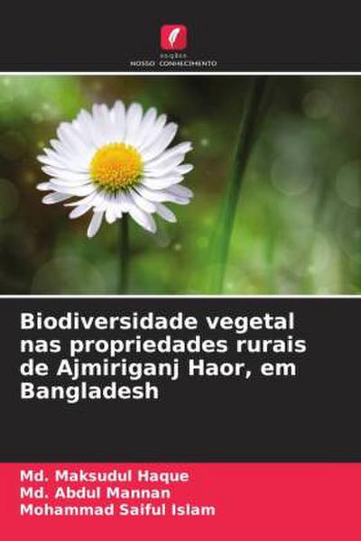 Biodiversidade vegetal nas propriedades rurais de Ajmiriganj Haor, em Bangladesh