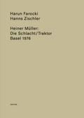 Heiner Muller: The Battle/Tractor