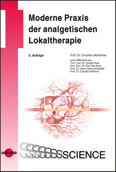 Moderne Praxis der analgetischen Lokaltherapie