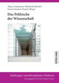 Das Politische der Wissenschaft