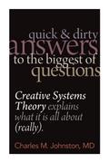Quick and Dirty Answers to the Biggest of Questions