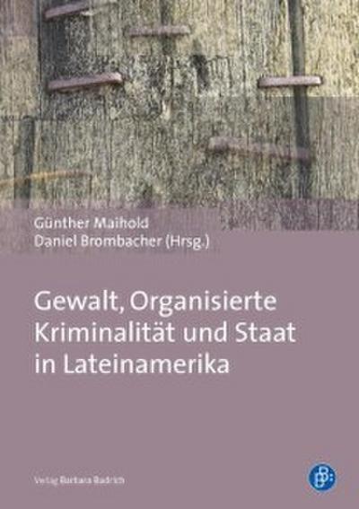Gewalt, Organisierte Kriminalität und Staat in Lateinamerika
