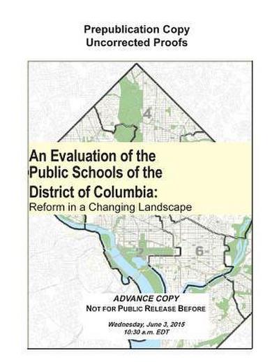 An Evaluation of the Public Schools of the District of Columbia