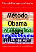 O Método Obama Para Influenciar