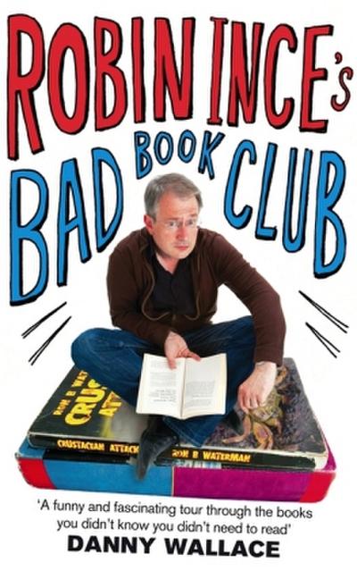 Robin Ince’s Bad Book Club