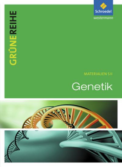 Grüne Reihe. Genetik. Schulbuch