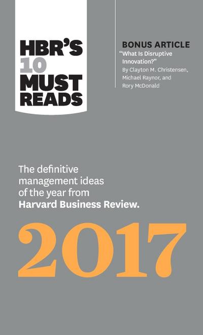 Hbr’s 10 Must Reads 2017
