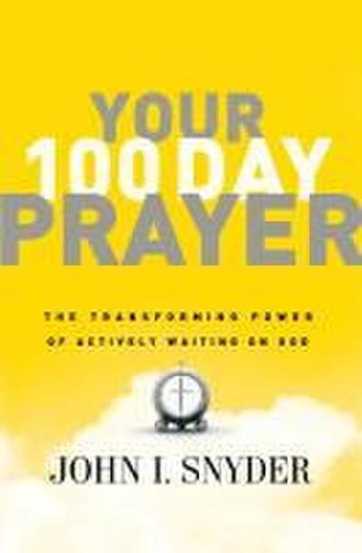 Your 100 Day Prayer