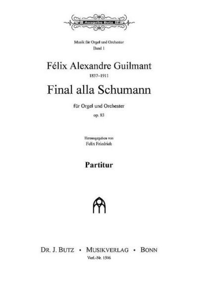 Final alla Schumann op.83für Orgel und Orchester