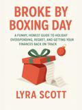Broke By Boxing Day