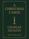 A Christmas Carol (Annotated)
