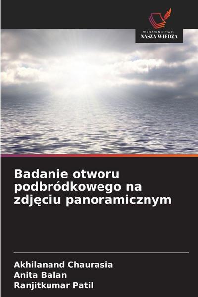 Badanie otworu podbródkowego na zdj¿ciu panoramicznym