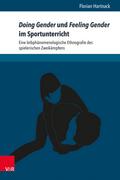 Doing Gender und Feeling Gender im Sportunterricht