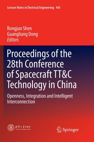 Proceedings of the 28th Conference of Spacecraft TT&C Technology in China