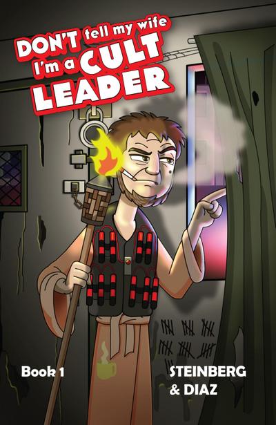 Don’t Tell My Wife I’m a Cult Leader