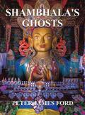 Shambhala’s Ghosts
