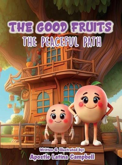 The Good Fruits