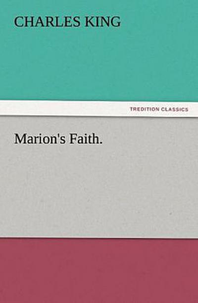 Marion’s Faith.