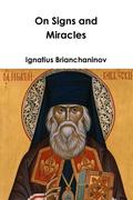 On Signs and Miracles and Other Essays