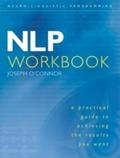 NLP Workbook: A practical guide to achieving the r