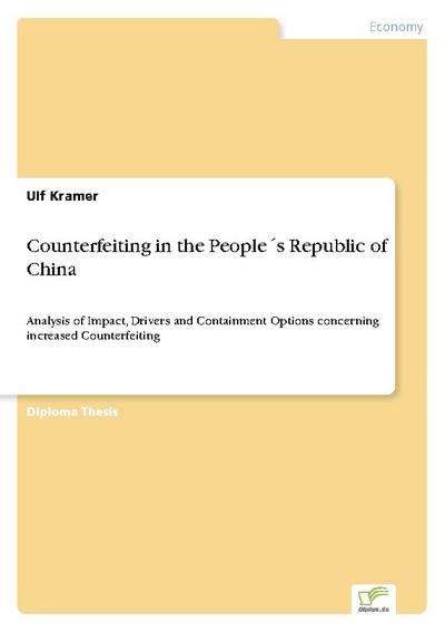 Counterfeiting in the People’s Republic of China