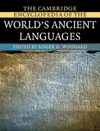 Camb Encycl World Ancient Languages - Roger D. Woodard